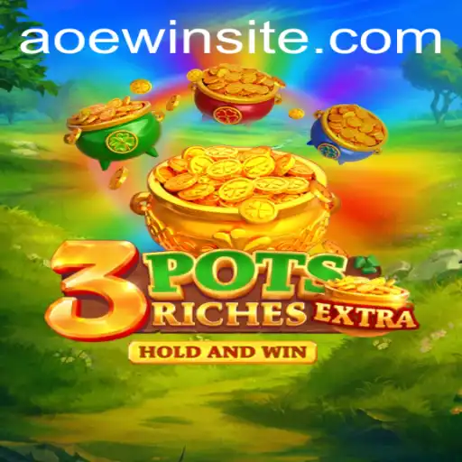3potsExtra: The Ultimate Gaming Experience with AOEWIN